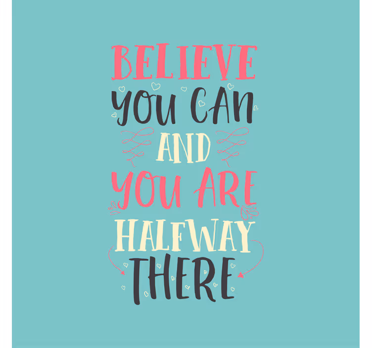 Roller blind office believe you can - TenStickers