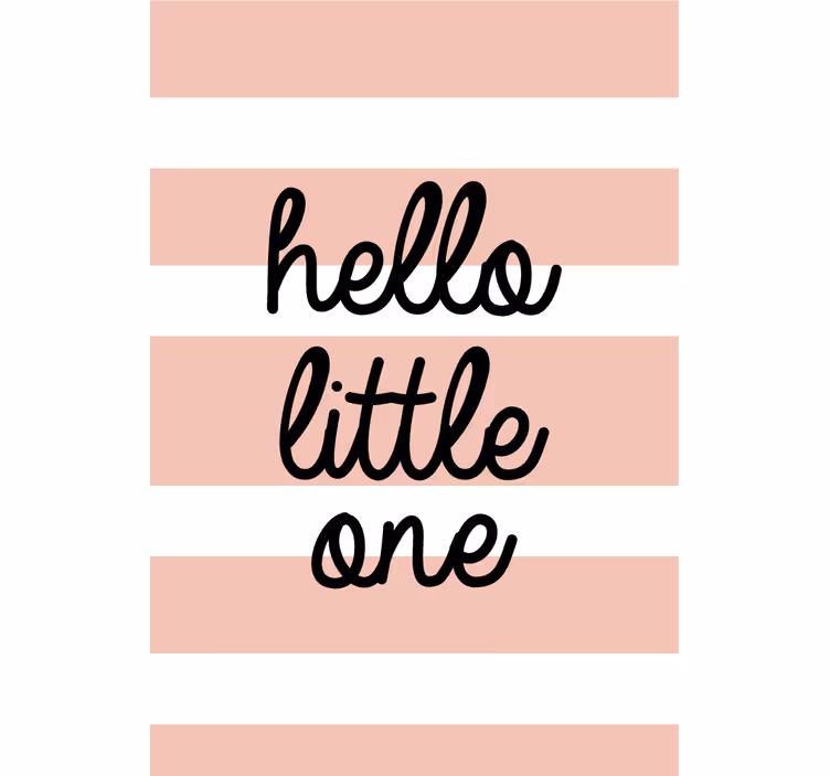 "Hello Little One" text blind - TenStickers