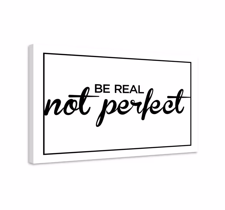 Be authentic quote canvas - TenStickers