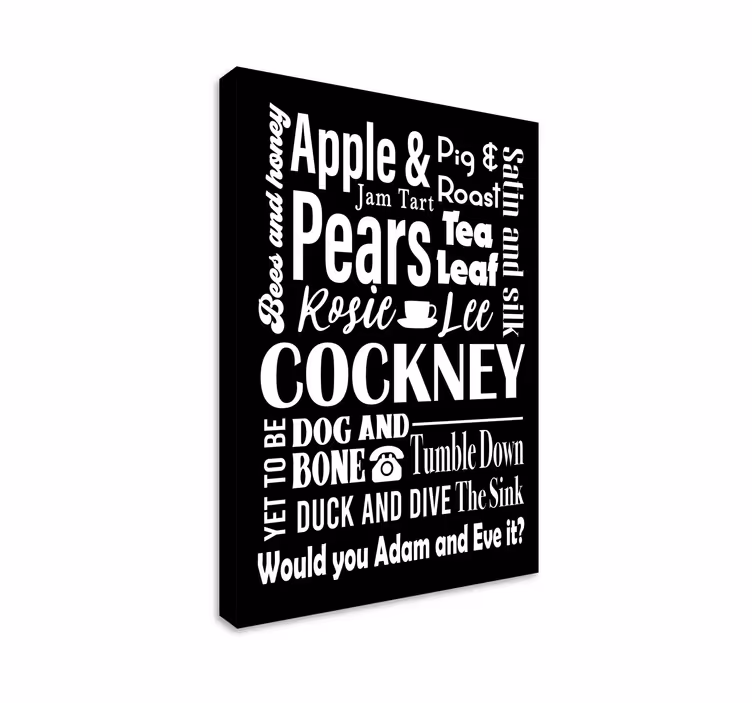 Cockney mix up quote canvas - TenStickers