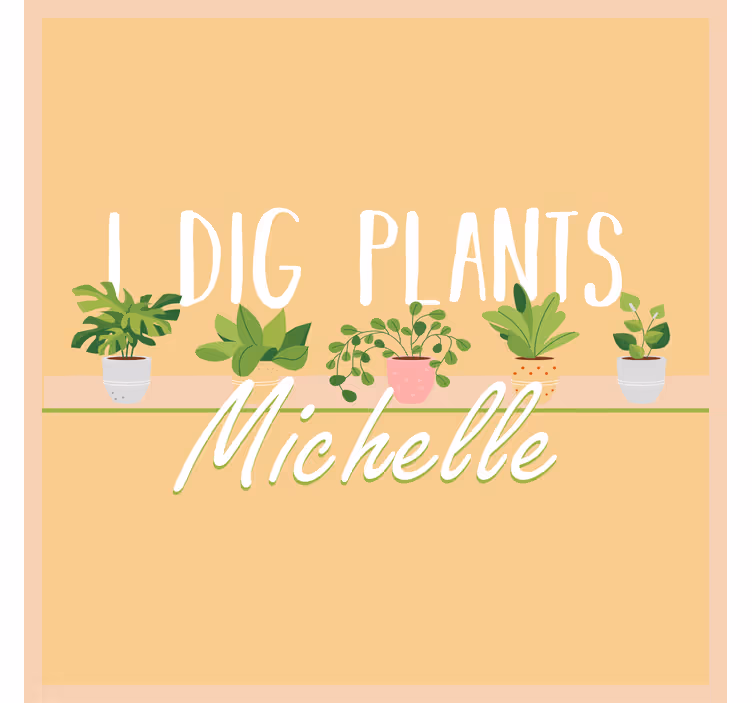I Dig Plants Plant canvas prints - TenStickers