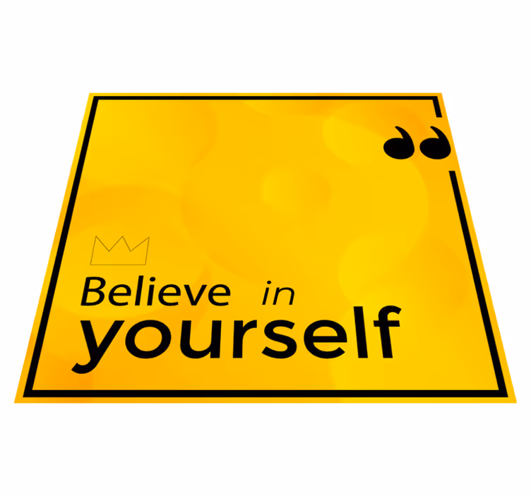 Believe Yourself Motivation custom rug - TenStickers
