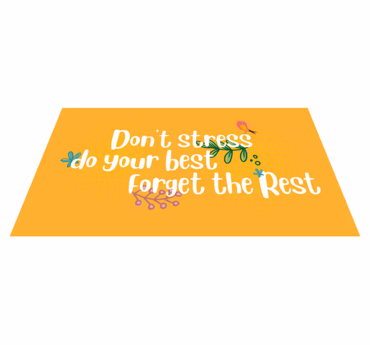Don't stress do your best custom rug - TenStickers