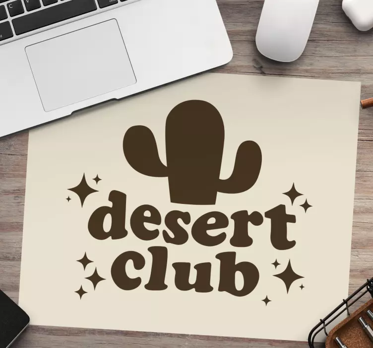 Mouse pad quotes cactus club motivation - TenStickers