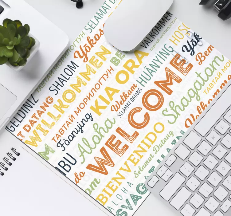 Mouse pad quotes colorful welcome message - TenStickers