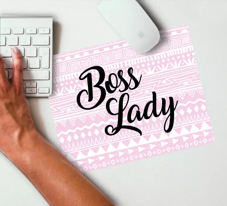 Mouse pad quotes for empowering boss ladies - TenStickers