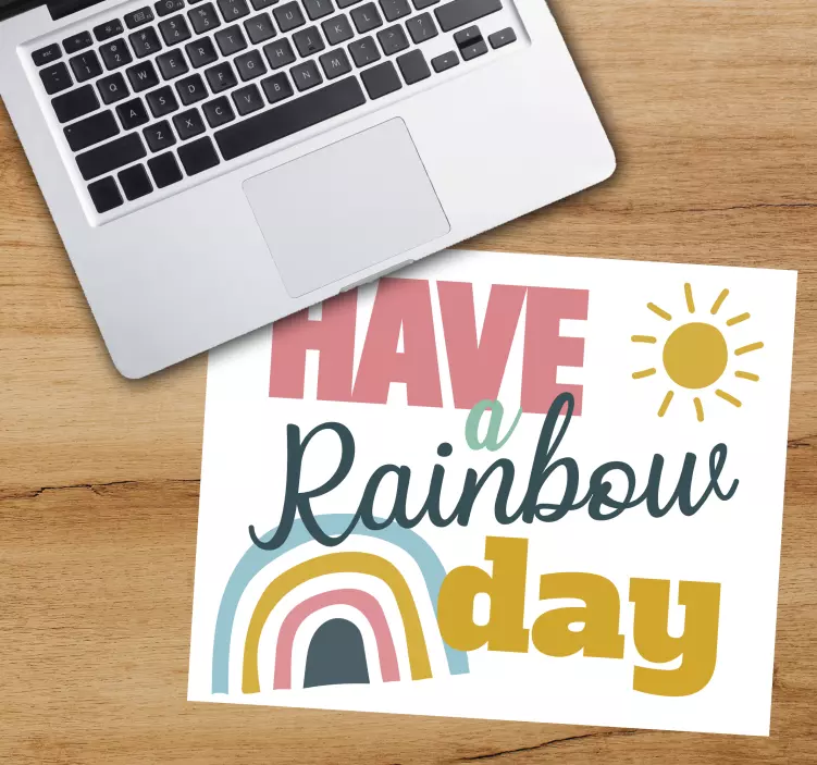 Mouse pad quotes have a rainbow - TenStickers