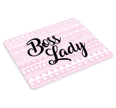 Mouse pad quotes for empowering boss ladies - TenStickers