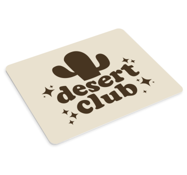 Mouse pad quotes cactus club motivation - TenStickers