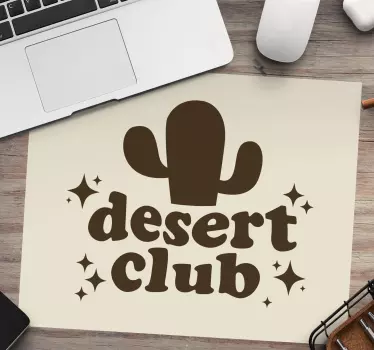 Mouse pad quotes cactus club motivation - TenStickers