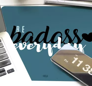 Mouse pad quotes empowering bold affirmation - TenStickers