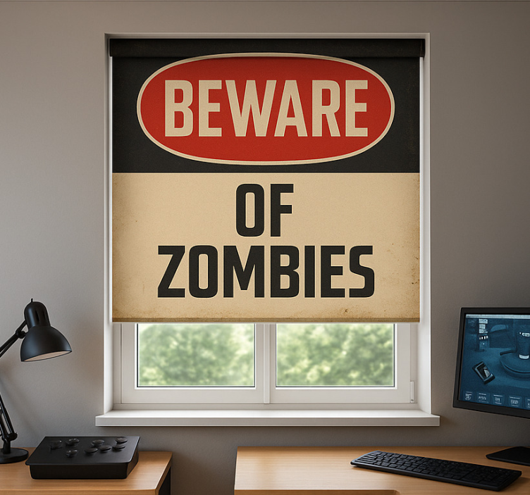 Beware of zombies gamer roller blind - TenStickers
