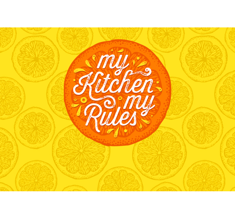 Wall mural kitchen my kitchen my rules - TenStickers