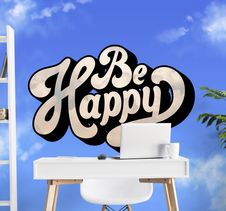 Be happy quote wall mural - TenStickers