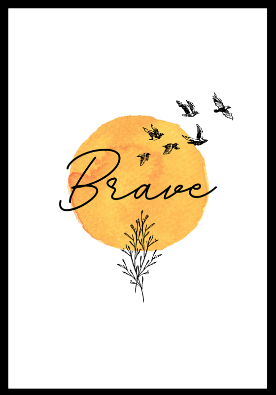 Brave quote wall art poster - TenStickers