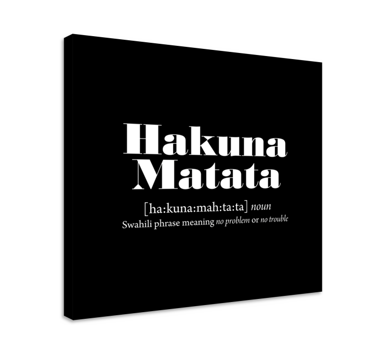 Hakuna Matata Phrase Print quote canvas - TenStickers