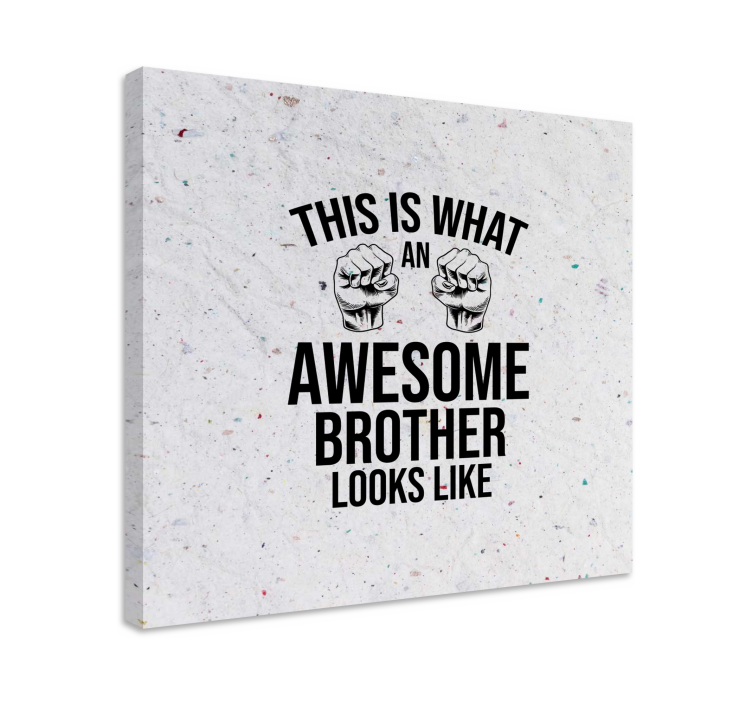 Quote canvas for amazing brother inspiration - TenStickers