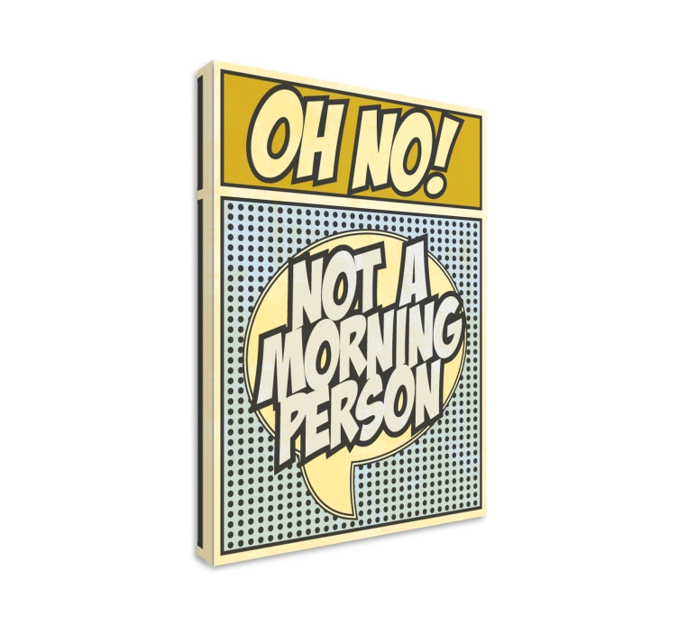 Not a morning person Canvas - TenStickers