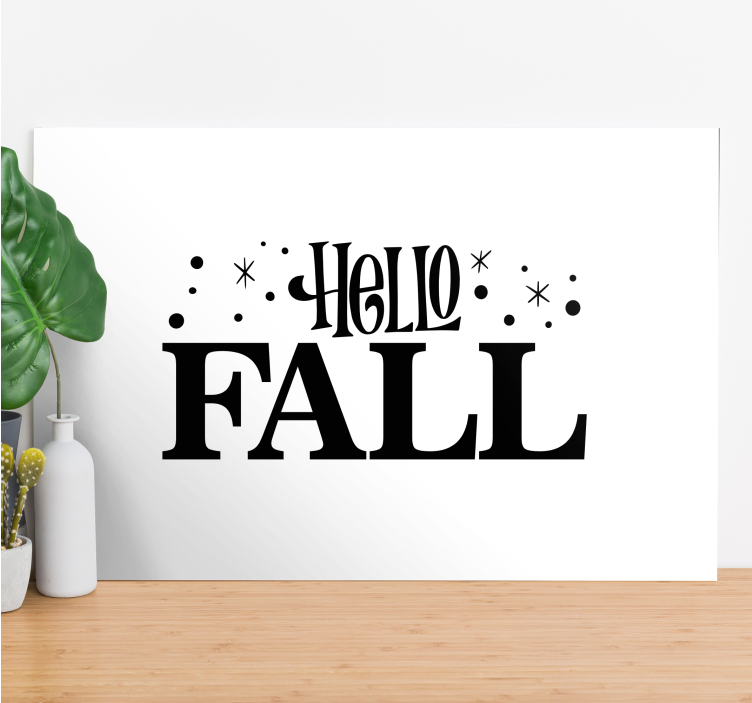 Hello fall greeting quote canvas - TenStickers