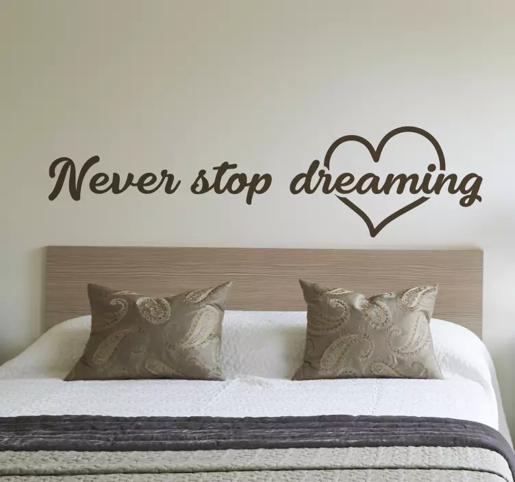 Always Keep Dreaming quote wall sticker - TenStickers