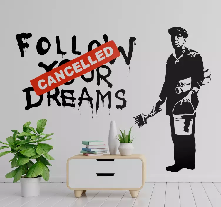 Banksy dreams cancelled wall art sticker for living room - TenStickers
