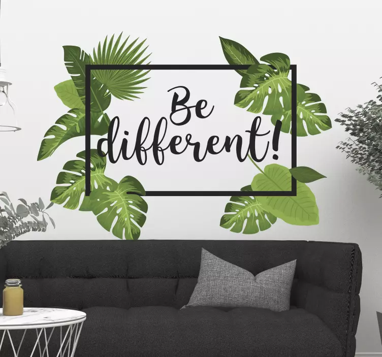 Be different text with tropical plant wall sticker - TenStickers