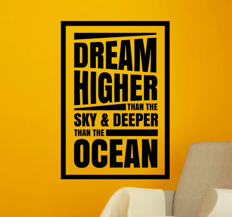 DREAM HIGHER THAN SKY quote wall sticker - TenStickers