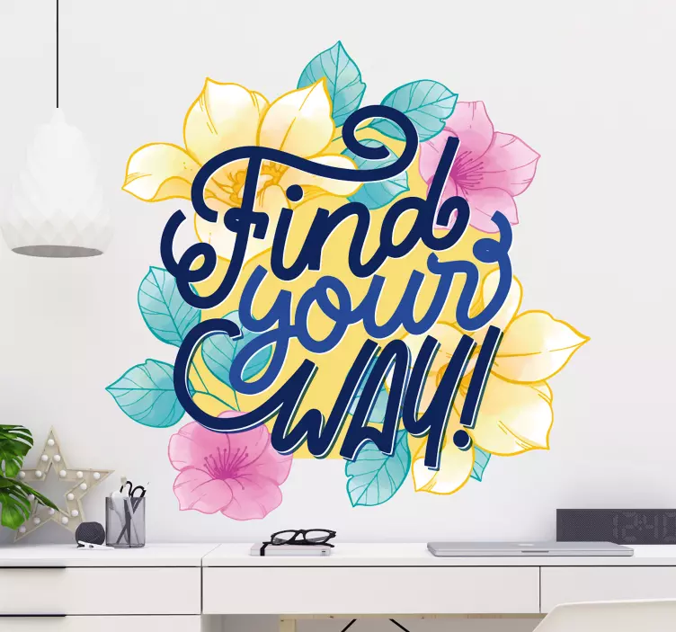 FIND YOUR WAY quote wall sticker - TenStickers