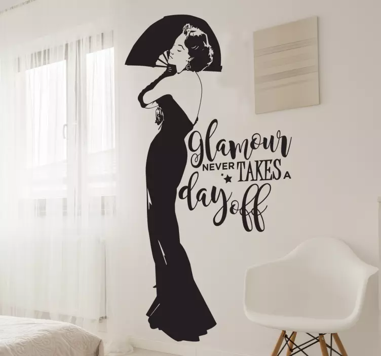 GLAMOUR NEVER TAKES A DAY home wall sticker - TenStickers