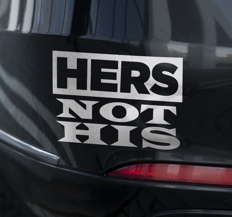 Hers not his bumper sticker - TenStickers