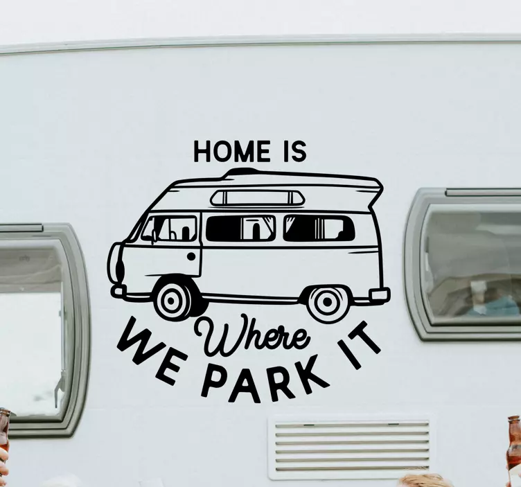 Home is where we park it text campervan decal - TenStickers