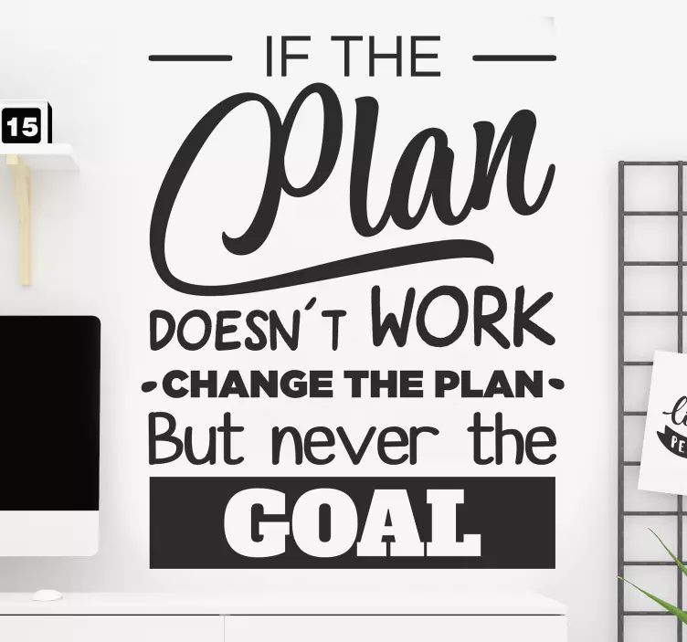 IF THE PLAN DOESN'T WORK quote wall sticker - TenStickers