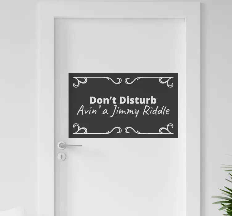 Jimmy riddle text door sticker - TenStickers