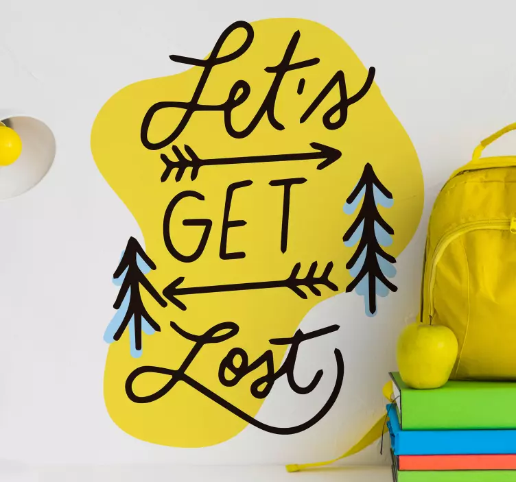 LET'S GET LOST ARROWS TREES quote wall sticker - TenStickers