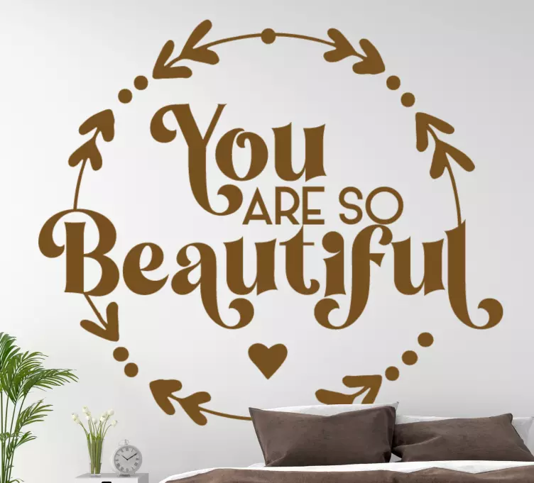Quote wall sticker you are so beautiful - TenStickers