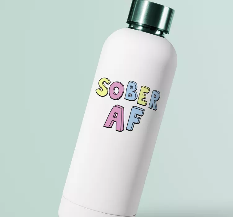 Sober AF Bottle text decal - TenStickers