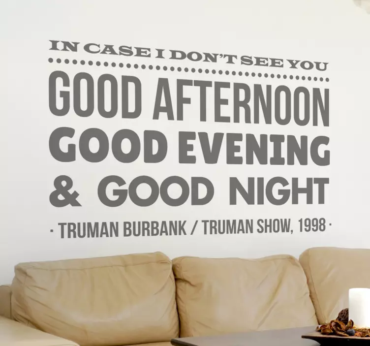 The Truman Show quote living room wall sticker - TenStickers