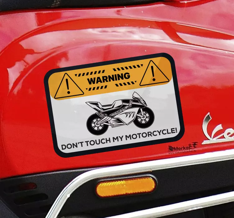 Warning Don't Touch My Motorcycle Decal - TenStickers