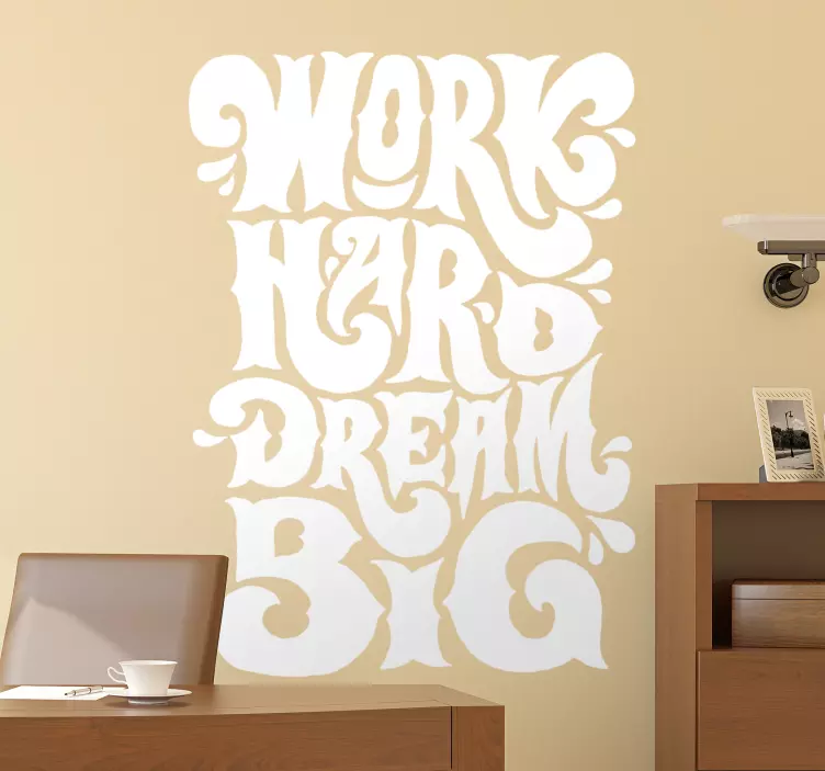 WORK HARD DREAM BIG quote wall sticker - TenStickers