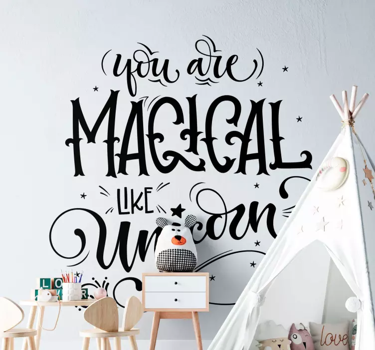 You Are Magical Like Unicorn wall sticker for kids - TenStickers