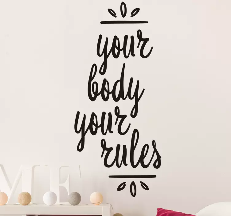 Your body your rules bathroom wall sticker - TenStickers