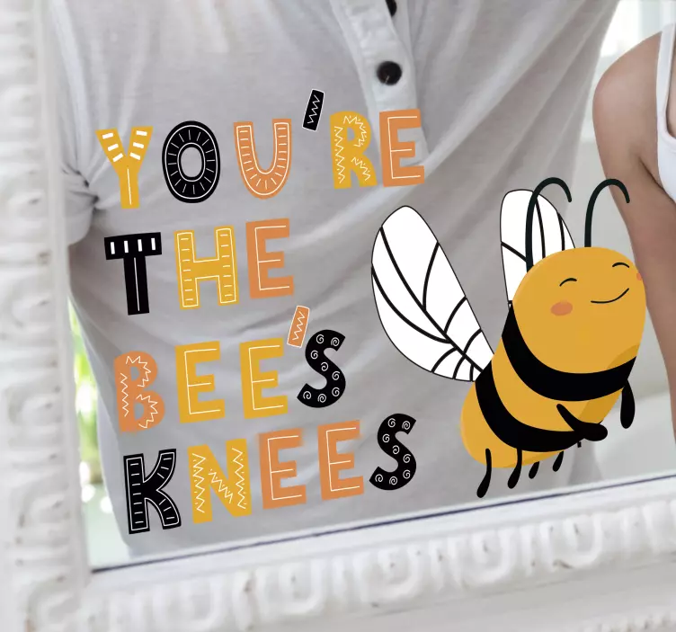 You're the bee's knees text with insect mirror sticker - TenStickers