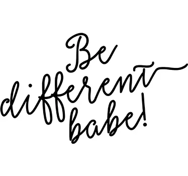 Be Different Babe text wall sticker - TenStickers