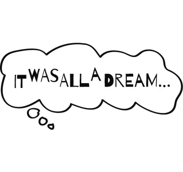 It was all a dream song lyrics headboard wall sticker - TenStickers