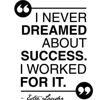 "Dreamed about Success..." office wall sticker - TenStickers