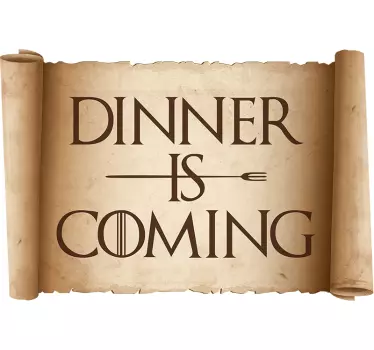 DINNER IS COMING quote wall sticker - TenStickers