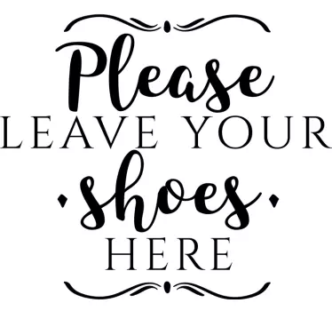Leave your shoes here floor sticker - TenStickers