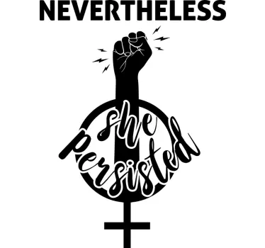 Feminist quote persistence motivational wall sticker - TenStickers