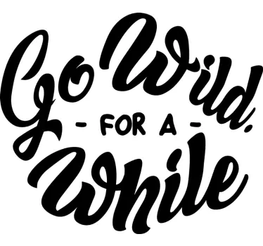 Go wild car decal - TenStickers