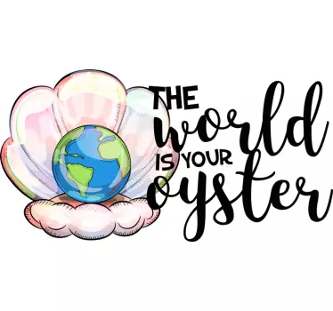 The world is your oyster fish wall decal - TenStickers